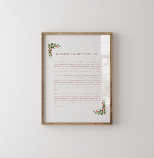 December, Now That You're Here_8x10 Art Print_Digital Download