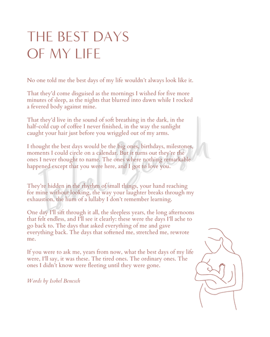 The Best Days of My Life - 8x10 Digital Download Printable Poem for Early Motherhood