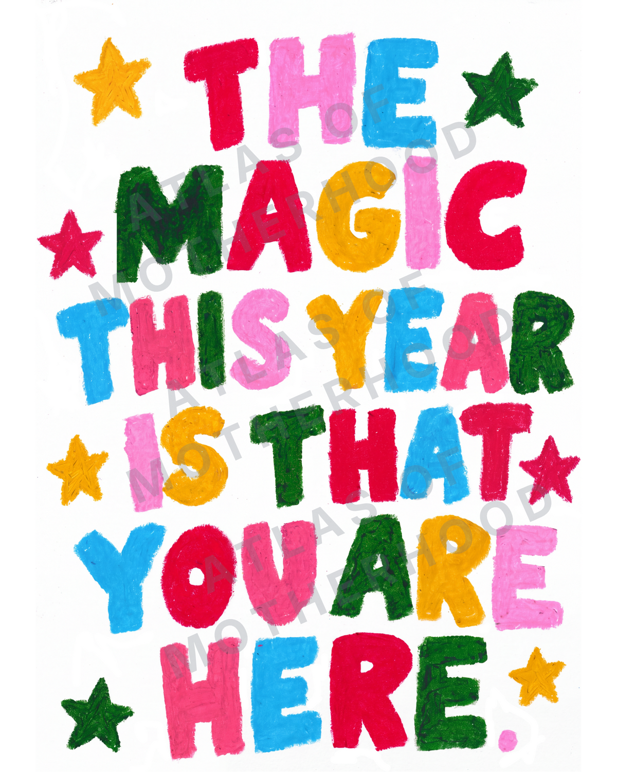 The Magic This Year Is That You Are Here - A Christmas Print for Motherhood
